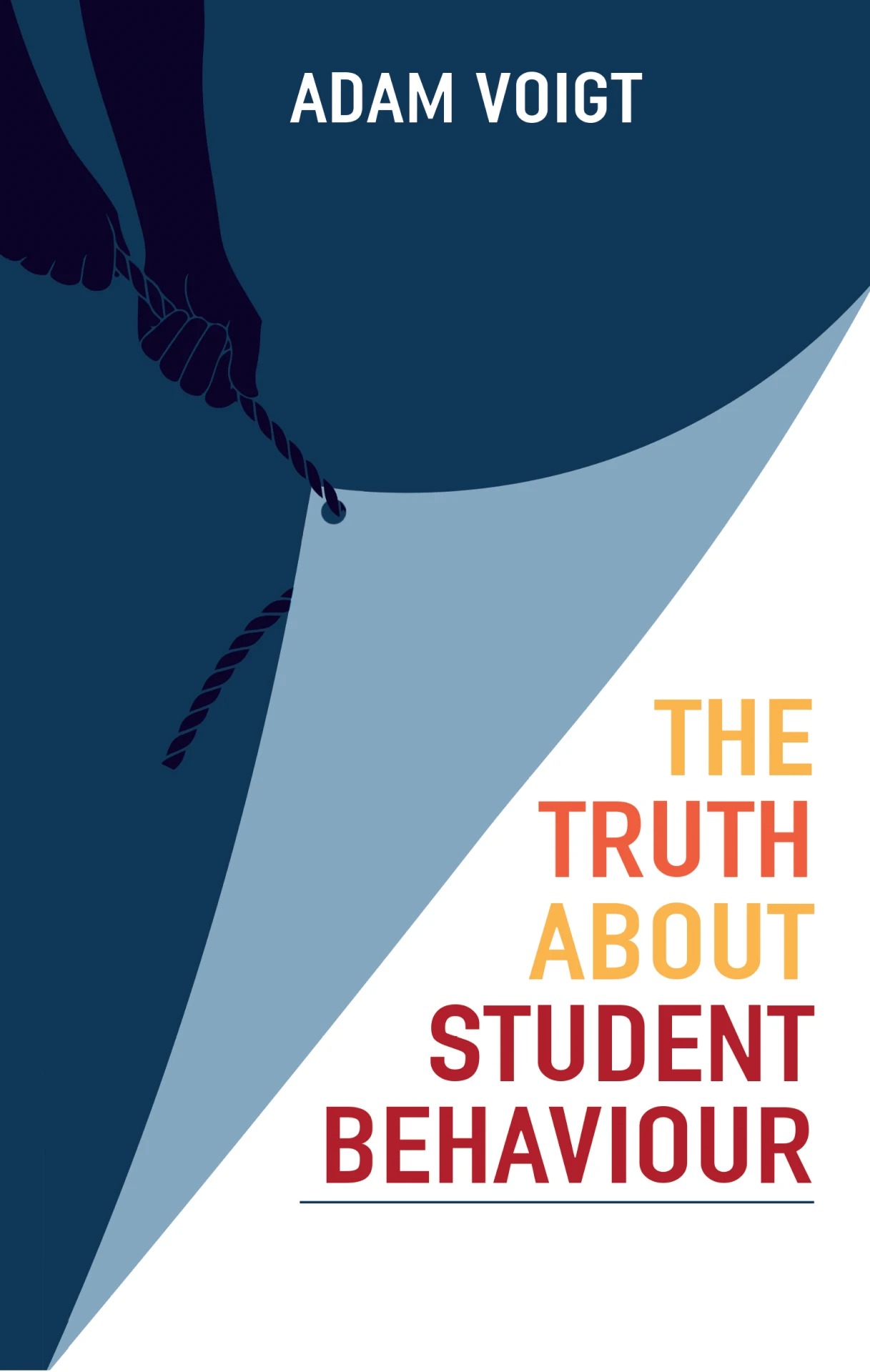 The Truth About Student Behaviour cover